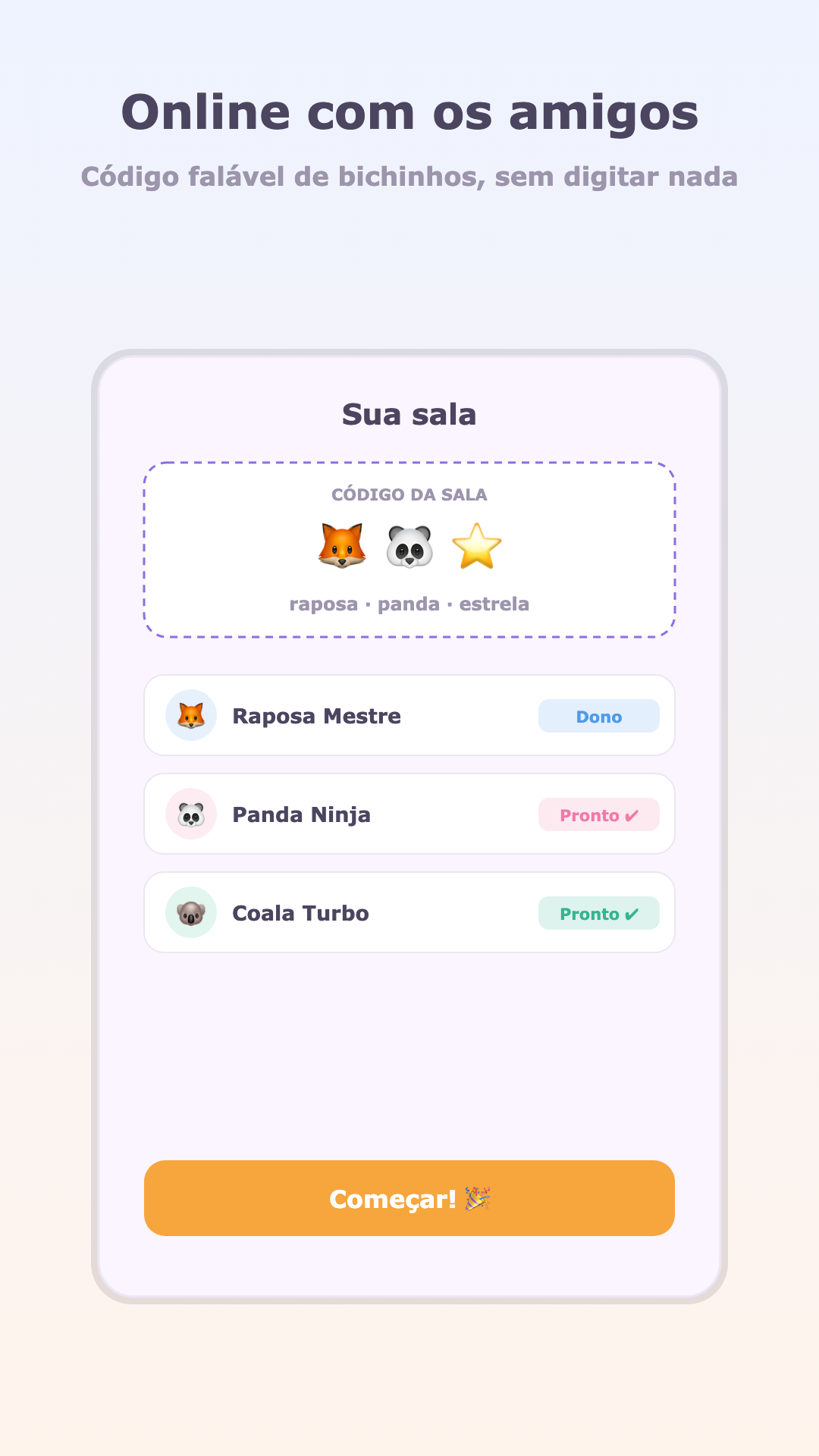 Sala online com código de três bichinhos para os amigos entrarem