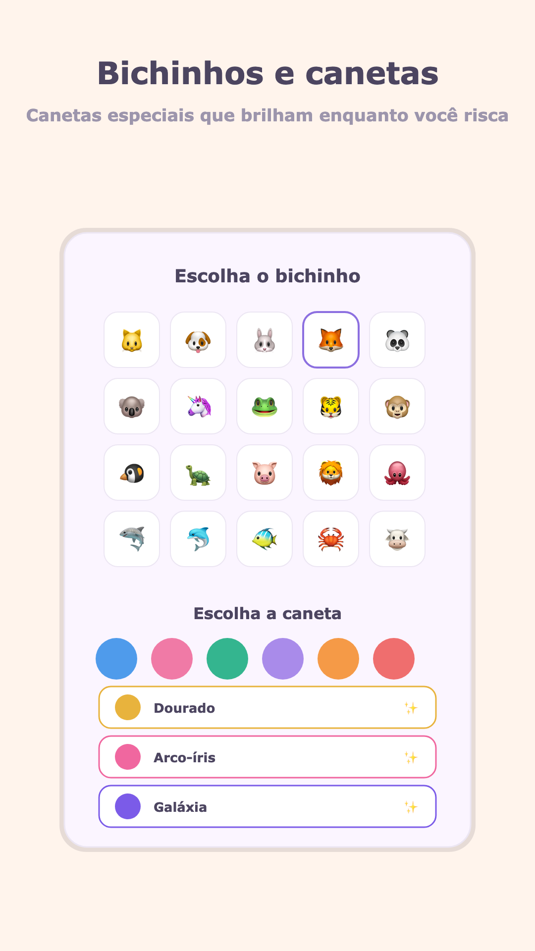 Coleção de bichinhos e canetas coloridas para escolher